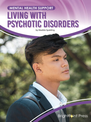 cover image of Living with Psychotic Disorders